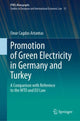 Book cover of: Promotion of Green Electricity in Germany and Turkey. By: Onur Cagdas Artantas