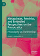 Book cover of: Nietzschean, Feminist, and Embodied Perspectives on the Presocratics. By: Joseph Breidenstein Jr