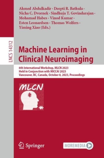 Book cover of: Machine Learning in Clinical Neuroimaging. By: Ahmed Abdulkadir
