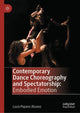 Book cover of: Contemporary Dance Choreography and Spectatorship. By: Lucía Piquero Álvarez