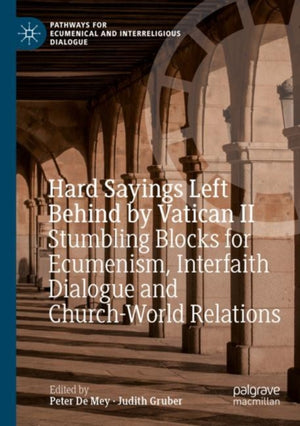 Hard Sayings Left Behind by Vatican II