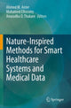 Book cover of: Nature-Inspired Methods for Smart Healthcare Systems and Medical Data. By: Ahmed M. Anter