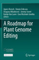 Book cover of: Roadmap for Plant Genome Editing. By: Agnès Ricroch