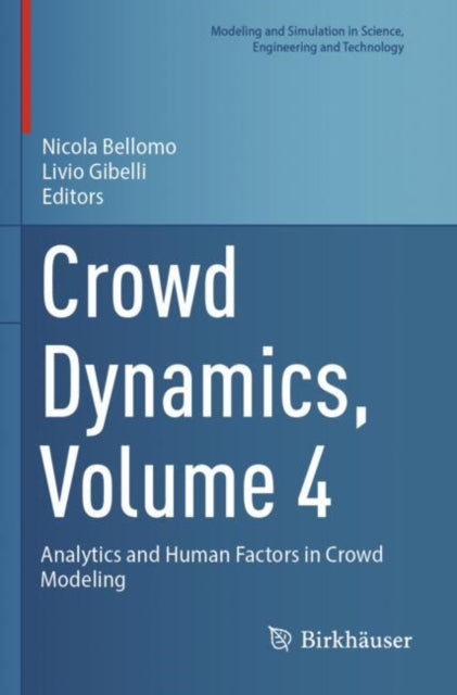 Book cover of: Crowd Dynamics, Volume 4. By: Nicola Bellomo