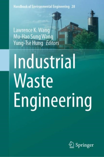 Book cover of: Industrial Waste Engineering. By: Lawrence K. Wang