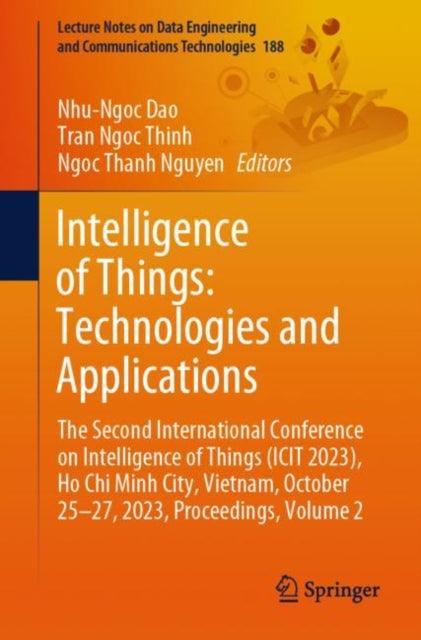 Book cover of: Intelligence of Things: Technologies and Applications. By: Nhu-Ngoc Dao