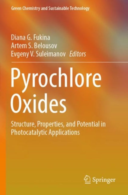 Book cover of: Pyrochlore Oxides. By: Diana G. Fukina