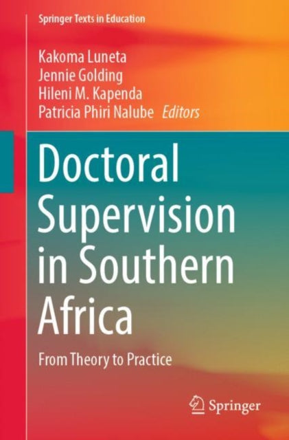 Book cover of: Doctoral Supervision in Southern Africa. By: Kakoma Luneta
