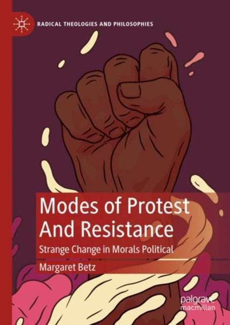 Book cover of: Modes of Protest  And Resistance. By: Margaret Betz