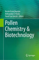 Book cover of: Pollen Chemistry & Biotechnology. By: Nesrin Ecem Bayram