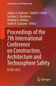 Book cover of: Proceedings of the 7th International Conference on Construction, Architecture and Technosphere Safety. By: Andrey A. Radionov