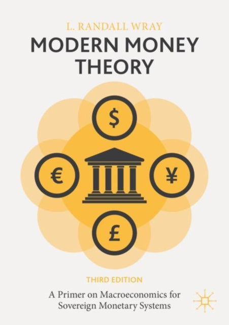 Book cover of: Modern Money Theory. By: L. Randall Wray