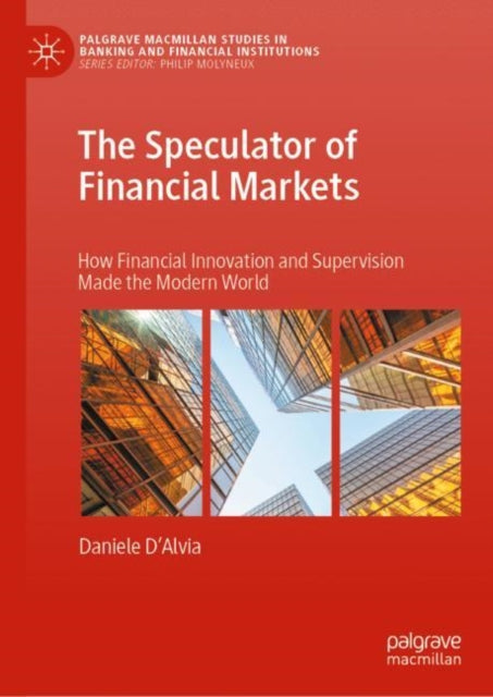 Book cover of: Speculator of Financial Markets. By: Daniele D'Alvia