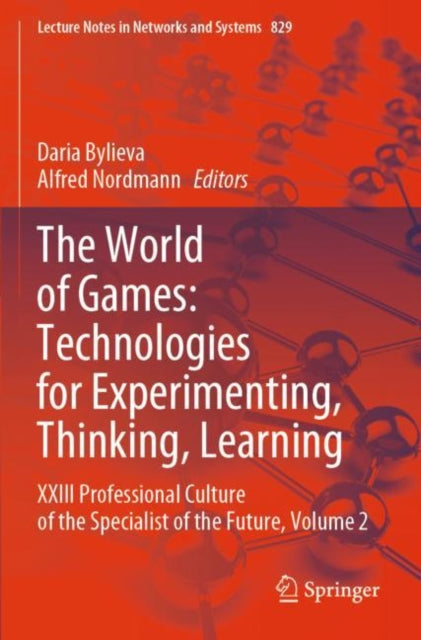 Book cover of: World of Games: Technologies for Experimenting, Thinking, Learning. By: Daria Bylieva