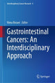 Book cover of: Gastrointestinal Cancers: An Interdisciplinary Approach. By: Nima Rezaei