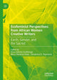Book cover of: Ecofeminist Perspectives from African Women Creative Writers. By: Enna Sukutai Gudhlanga