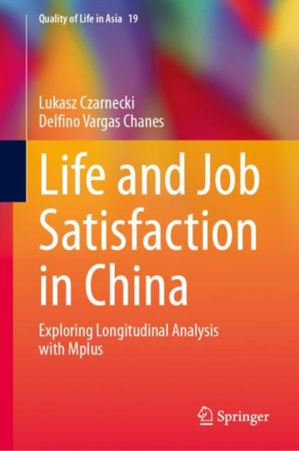 Book cover of: Life and Job Satisfaction in China. By: Delfino Vargas Chanes