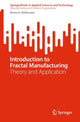 Book cover of: Introduction to Fractal Manufacturing. By: Bruno G. Rüttimann