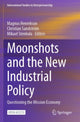 Book cover of: Moonshots and the New Industrial Policy. By: Magnus Henrekson