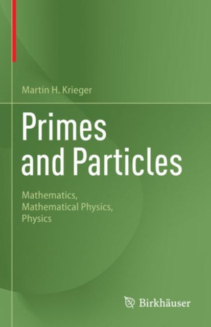Book cover of: Primes and Particles. By: Martin H. Krieger