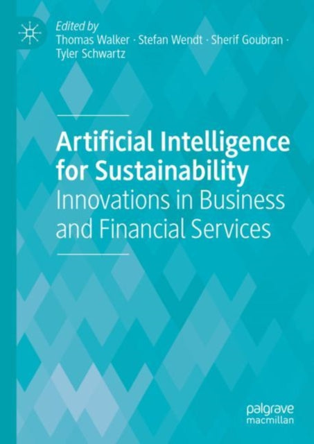 Book cover of: Artificial Intelligence for Sustainability. By: Thomas Walker