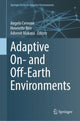 Book cover of: Adaptive On- and Off-Earth Environments. By: Angelo Cervone