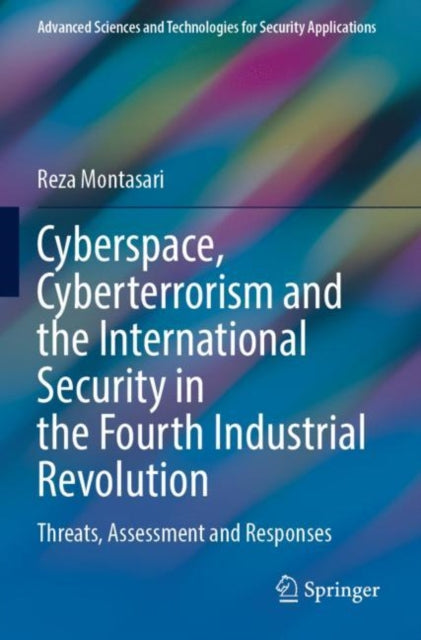 Cyberspace, Cyberterrorism and the International Security in the Fourth Industrial Revolution