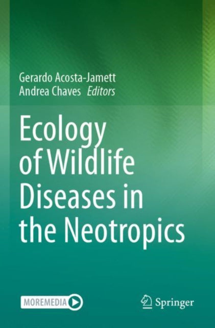 Book cover of: Ecology of Wildlife Diseases in the Neotropics