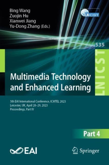 Book cover of: Multimedia Technology and Enhanced Learning. By: Bing Wang