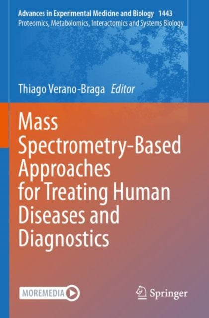 Book cover of: Mass Spectrometry-Based Approaches for Treating Human Diseases and Diagnostics