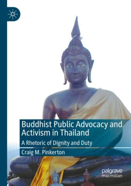 Book cover of: Buddhist Public Advocacy and Activism in Thailand