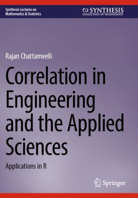 Book cover of: Correlation in Engineering and the Applied Sciences