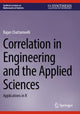 Book cover of: Correlation in Engineering and the Applied Sciences