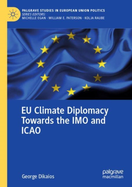 Book cover of: EU Climate Diplomacy Towards the IMO and ICAO