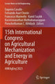 Book cover of: 15th International Congress on Agricultural Mechanization and Energy in Agriculture
