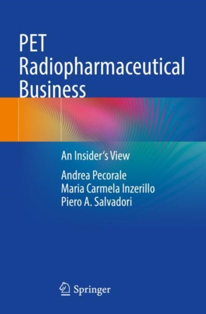Book cover of: PET Radiopharmaceutical Business