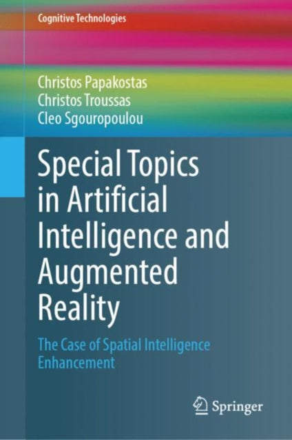 Book cover of: Special Topics in Artificial Intelligence and Augmented Reality. By: Christos Papakostas