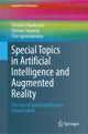Book cover of: Special Topics in Artificial Intelligence and Augmented Reality. By: Christos Papakostas