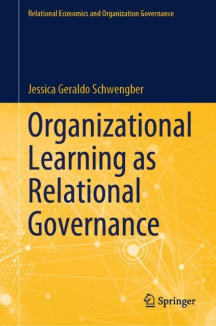 Organizational Learning as Relational Governance