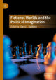 Book cover of: Fictional Worlds and the Political Imagination. By: Garry Hagberg