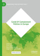 Book cover of: Covid-19 Containment Policies in Europe. By: Clara Egger