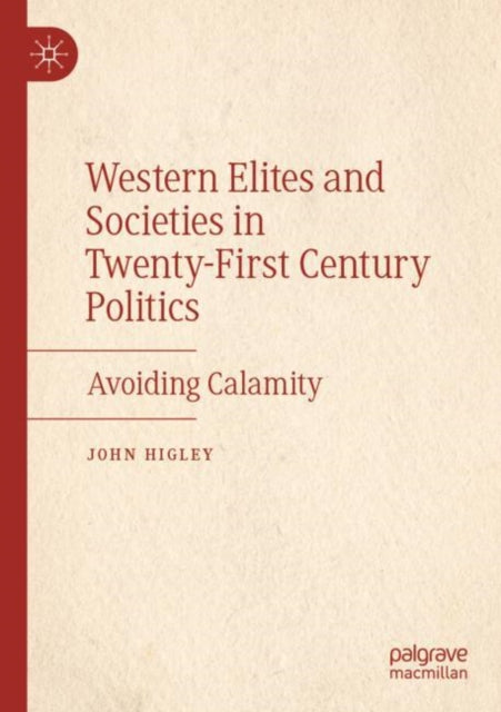 Book cover of: Western Elites and Societies in Twenty-First Century Politics