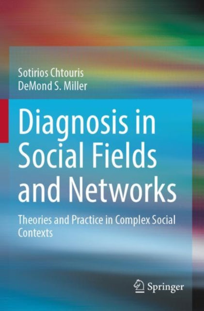 Book cover of: Diagnosis in Social Fields and Networks