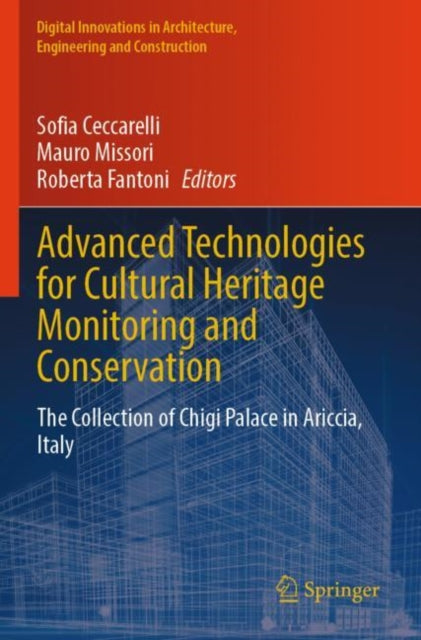 Book cover of: Advanced Technologies for Cultural Heritage Monitoring and Conservation