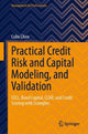 Book cover of: Practical Credit Risk and Capital Modeling, and Validation. By: Colin Chen