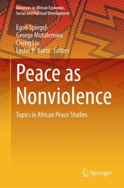 Book cover of: Peace as Nonviolence. By: Egon Spiegel
