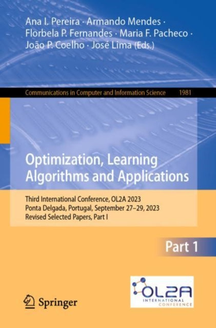 Book cover of: Optimization, Learning Algorithms and Applications. By: Ana I. Pereira