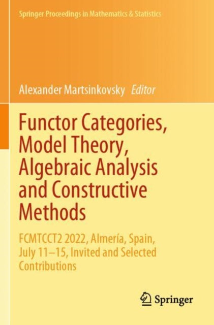 Book cover of: Functor Categories, Model Theory, Algebraic Analysis and Constructive Methods