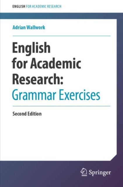 Book cover of: English for Academic Research:  Grammar Exercises. By: Adrian Wallwork