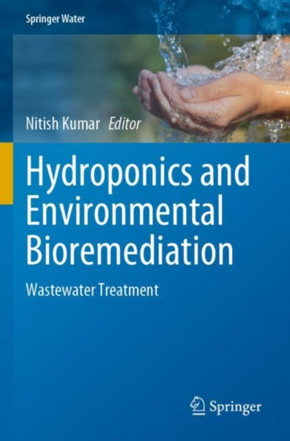 Book cover of: Hydroponics and Environmental Bioremediation